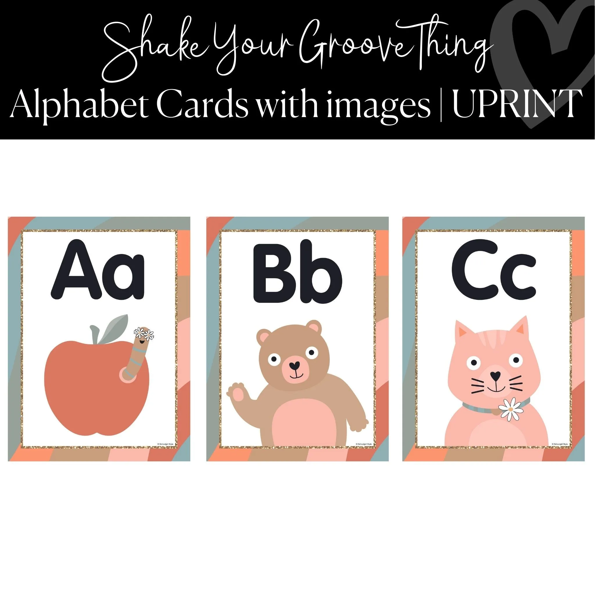 Alphabet Posters with Images | Groovy Classroom Decor | UPRINT | Shake Your Groove Thing | Schoolgirl Style